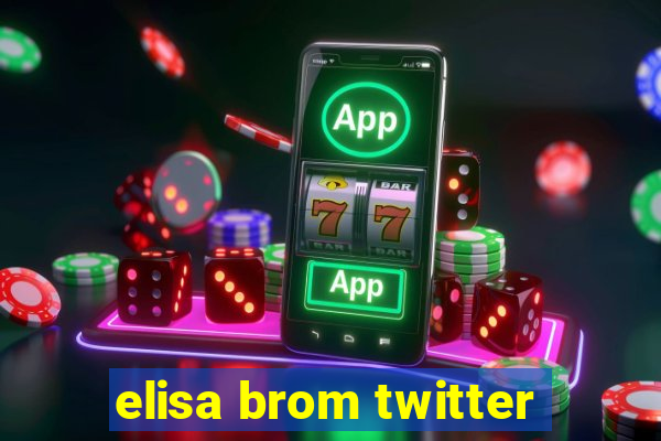 elisa brom twitter